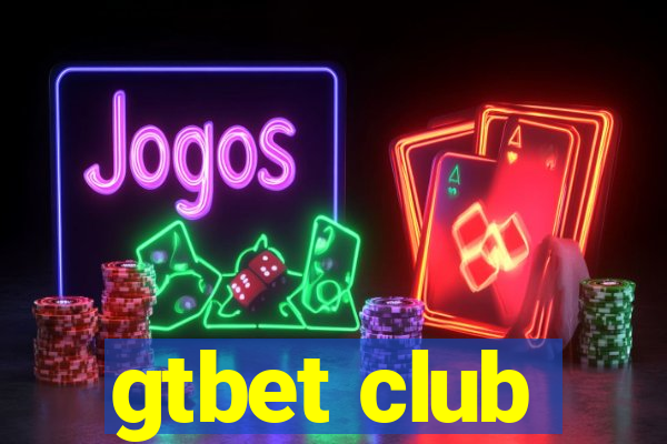 gtbet club