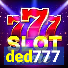 ded777