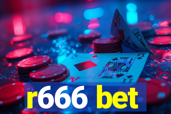 r666 bet