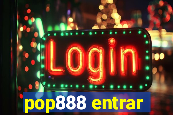 pop888 entrar