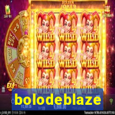 bolodeblaze