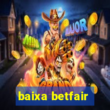 baixa betfair