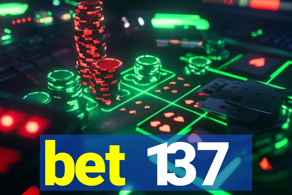 bet 137