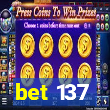 bet 137