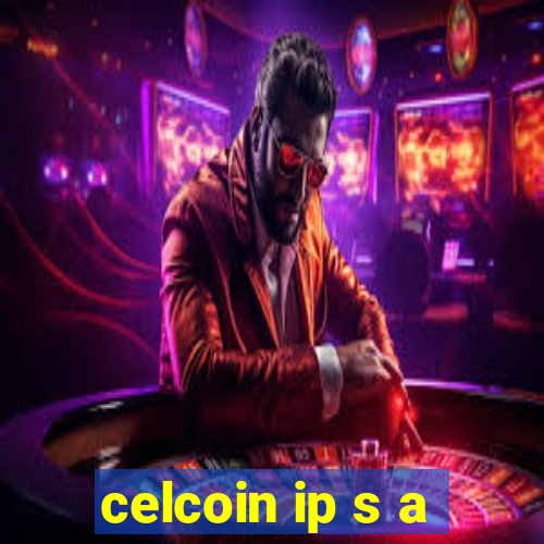 celcoin ip s a