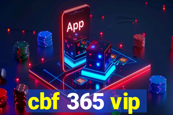 cbf 365 vip