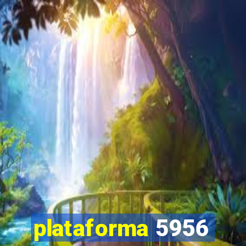 plataforma 5956