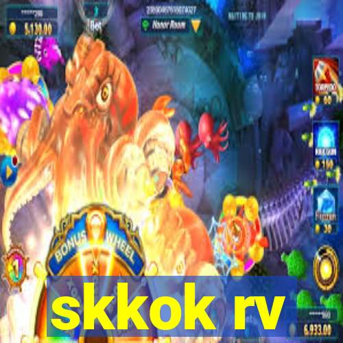 skkok rv