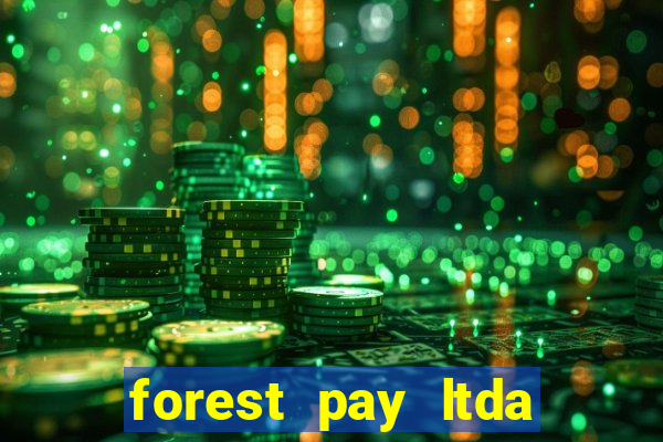 forest pay ltda plataforma de jogos