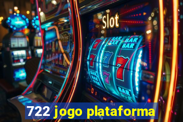 722 jogo plataforma