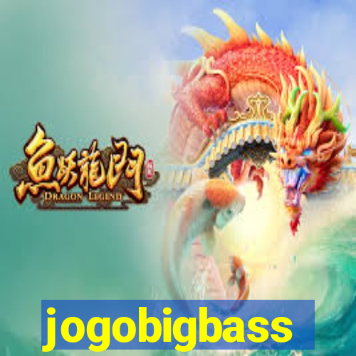 jogobigbass