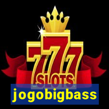 jogobigbass