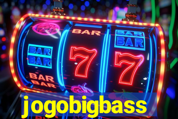 jogobigbass