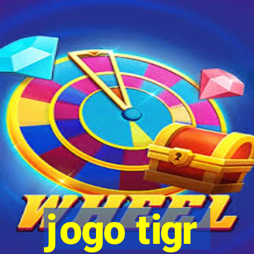 jogo tigr