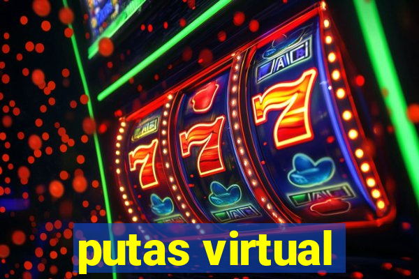 putas virtual