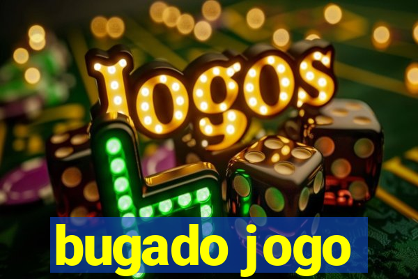 bugado jogo