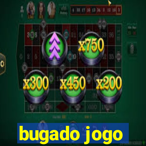 bugado jogo