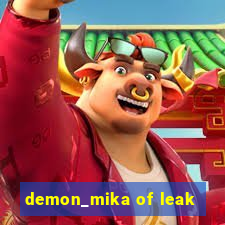 demon_mika of leak