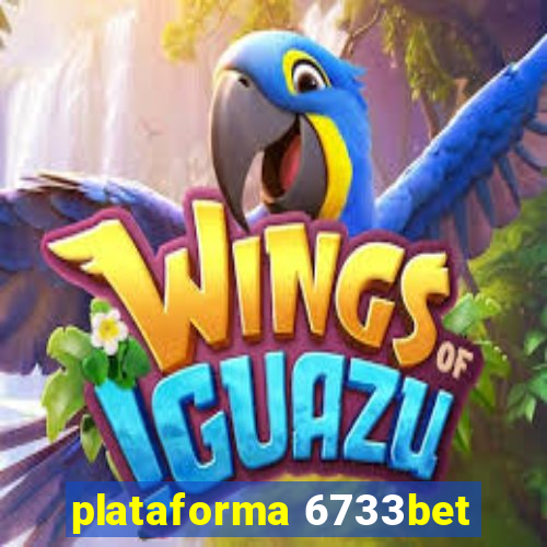 plataforma 6733bet