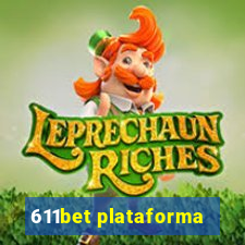 611bet plataforma