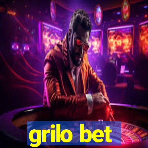 grilo bet