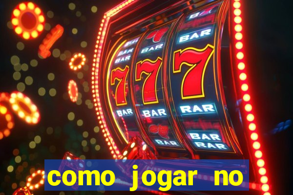 como jogar no tigre sem depositar