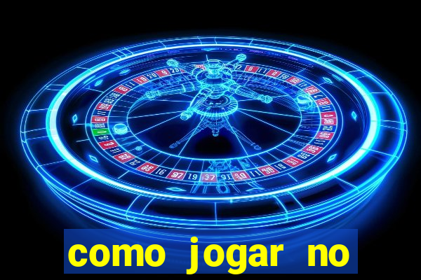 como jogar no tigre sem depositar