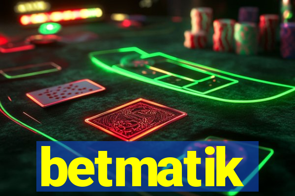 betmatik