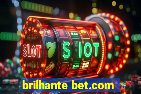 brilhante bet.com