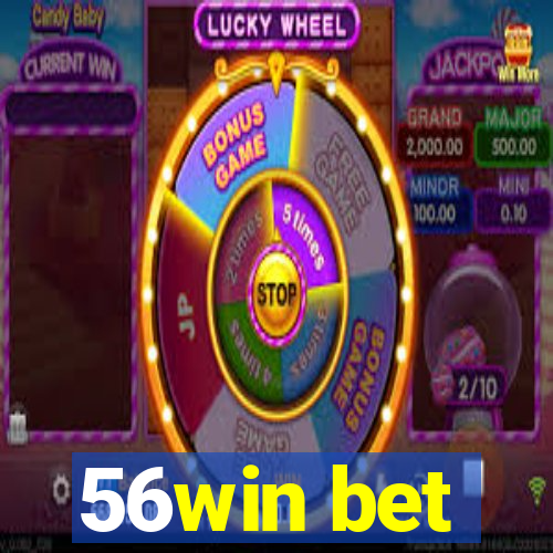 56win bet