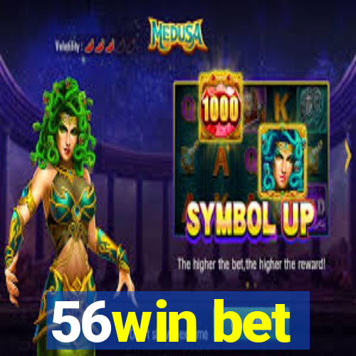 56win bet