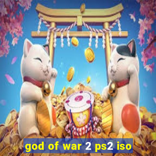 god of war 2 ps2 iso