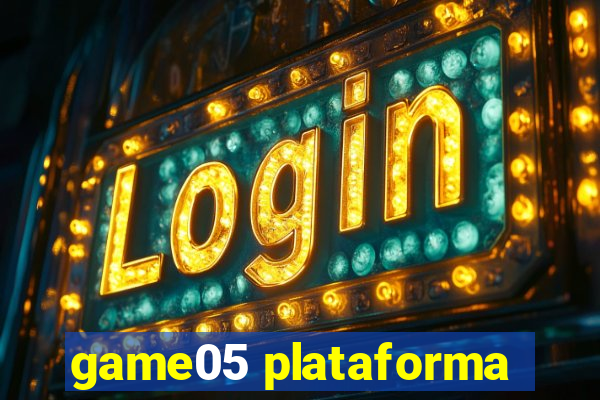 game05 plataforma