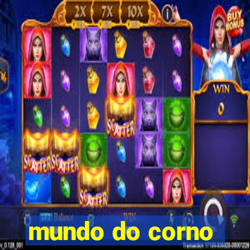 mundo do corno