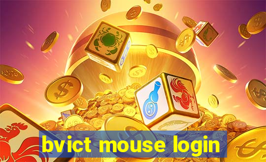 bvict mouse login