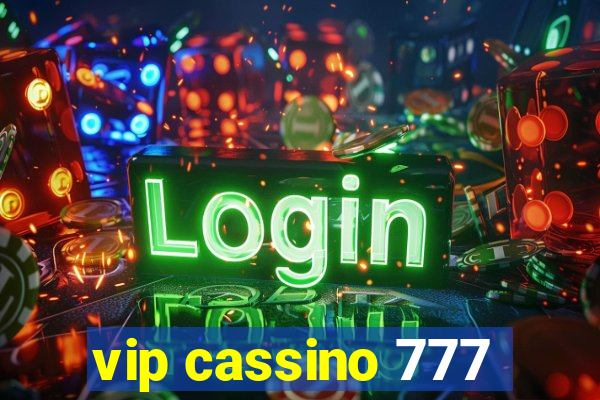 vip cassino 777