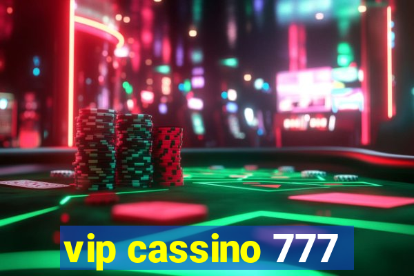 vip cassino 777