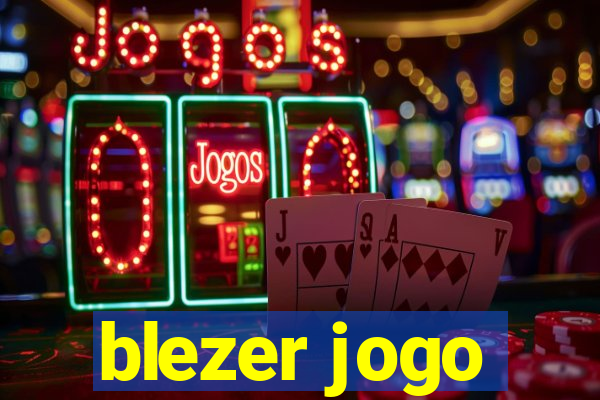 blezer jogo