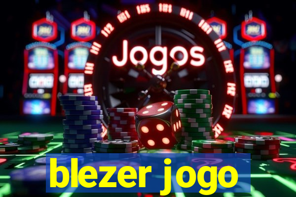 blezer jogo