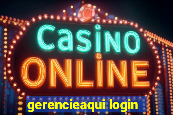 gerencieaqui login