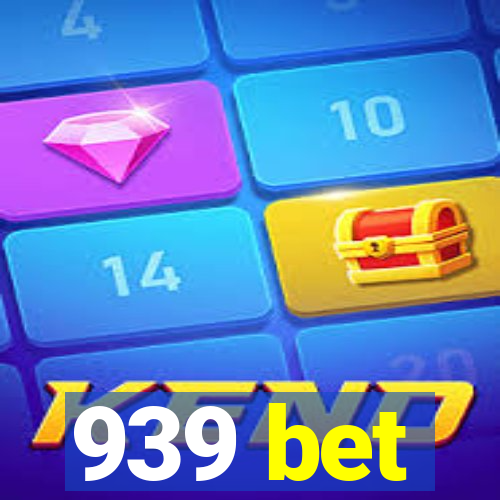 939 bet