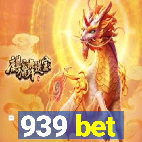 939 bet