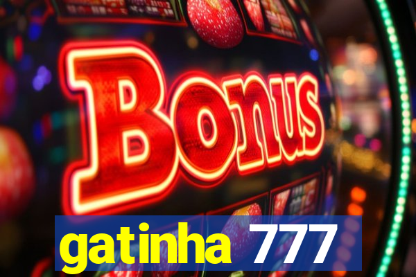 gatinha 777