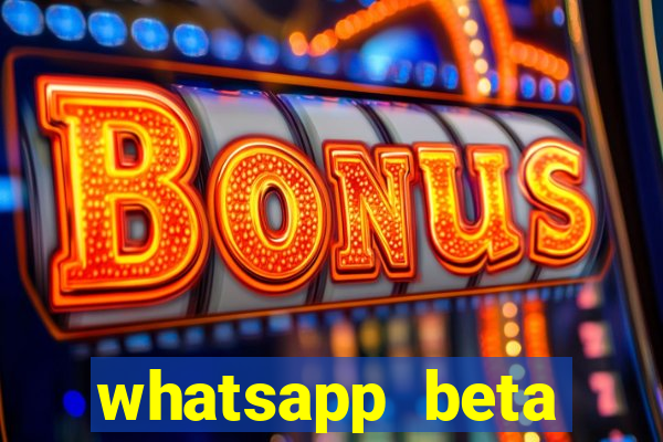 whatsapp beta 3.3.10 baixar