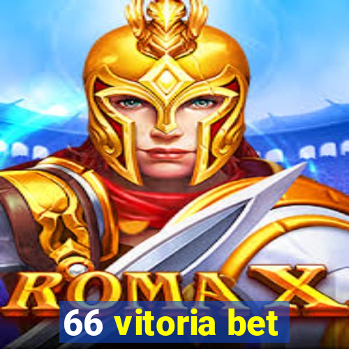 66 vitoria bet