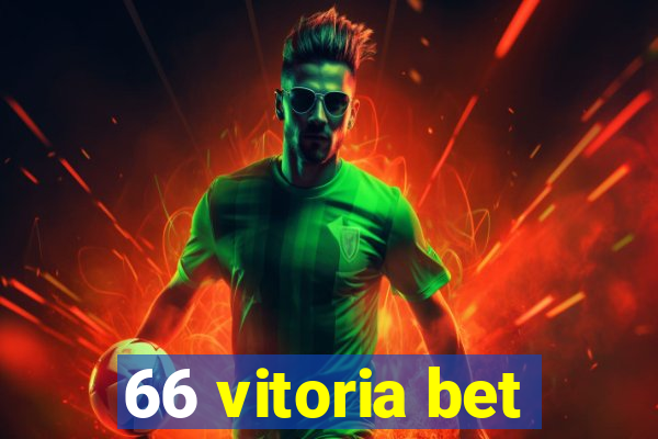 66 vitoria bet