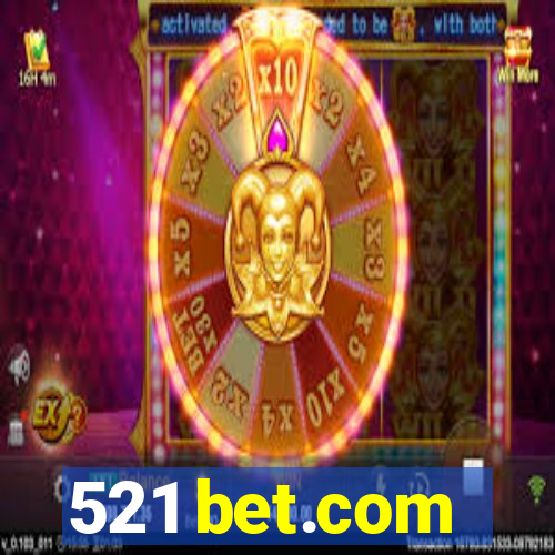 521 bet.com