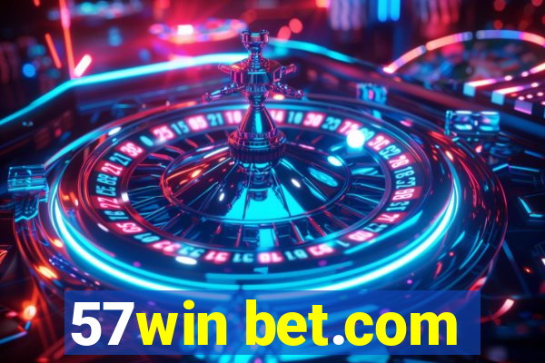 57win bet.com