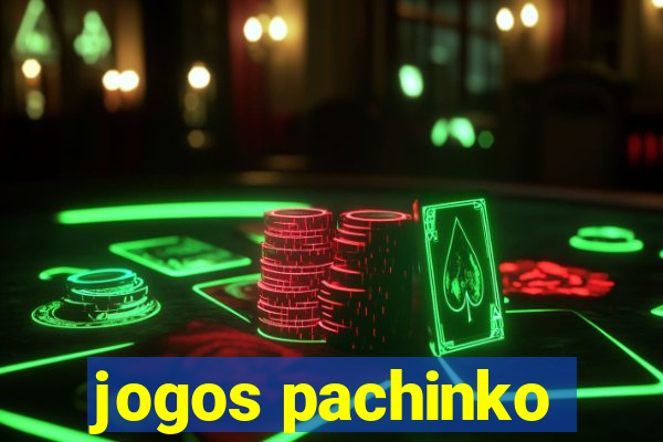 jogos pachinko