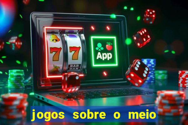 jogos sobre o meio ambiente para imprimir